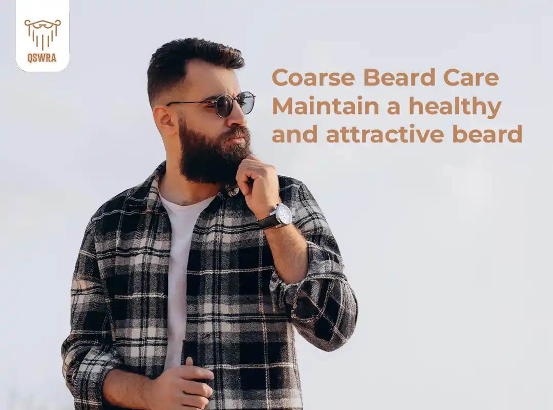 Coarse Beard Care